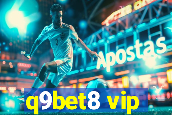 q9bet8 vip